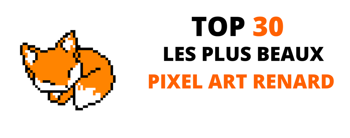 Top 30 des Meilleurs Pixel Art Renard | La Ruse du Renard